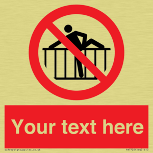 Custom prohibition do not cross barrier